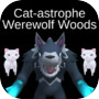 Cat-astrophe: Werewolf Woods
