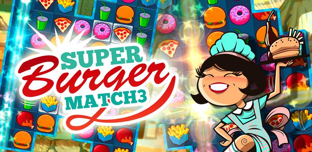 Banner of Super Burger Match 3: Увлекательные популярные головоломки 2.0