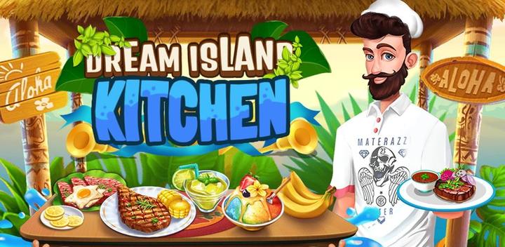 Banner of Dream Island Kitchen 1.0.4