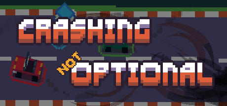 Banner of Crashing Not Optional 