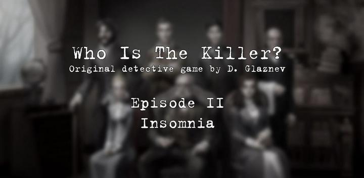 Banner of Who is the Killer? Episode II 3.7.2
