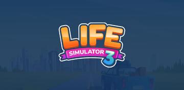 Banner of Life Simulator 3 - Real Life 