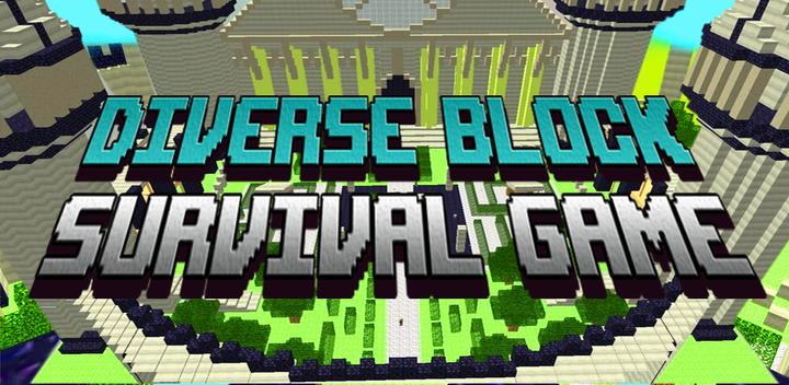Banner of ブロックサバイバルゲームDiverse Survival 1.71