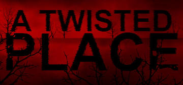 Banner of A Twisted Place 