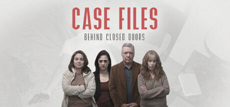 Banner of Case Files: Behind Closed Doors 
