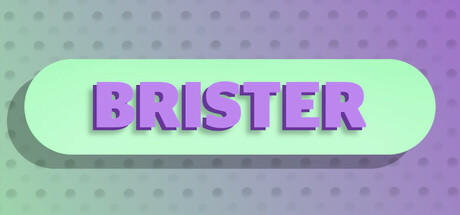 Banner of BRISTER 