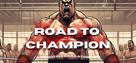 Banner of Road To Champion: Boxing Simulator 
