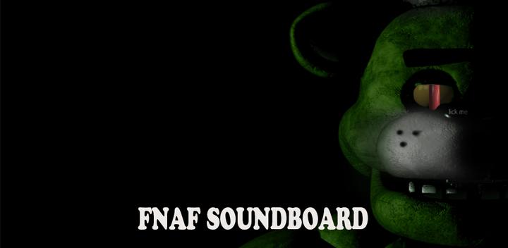 Banner of FNAF Soundboard 