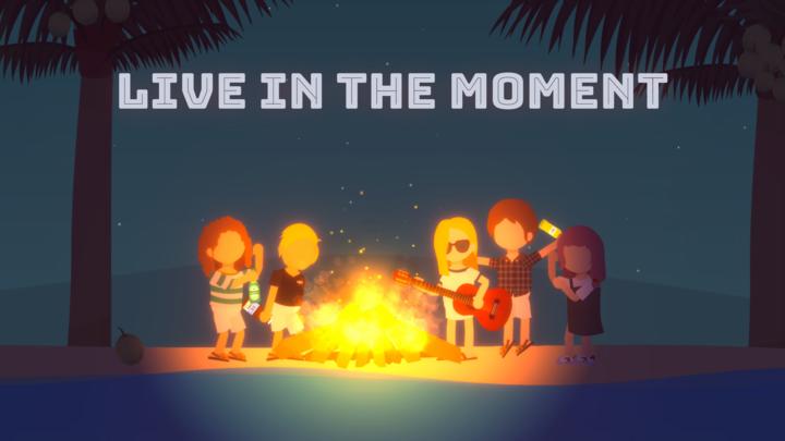Banner of Live in the moment 