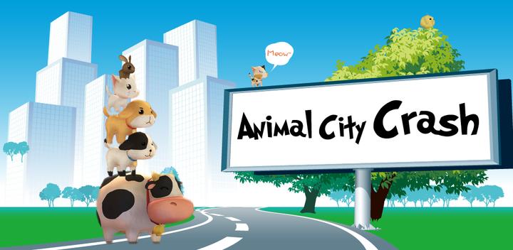Banner of Animal City Crash 1.1
