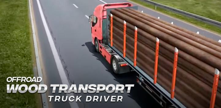 Banner of Offroad Wood Transport Truck Driver 2.0