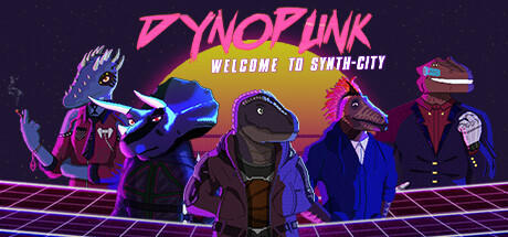 Banner of Dynopunk: Welcome to Synth-City 