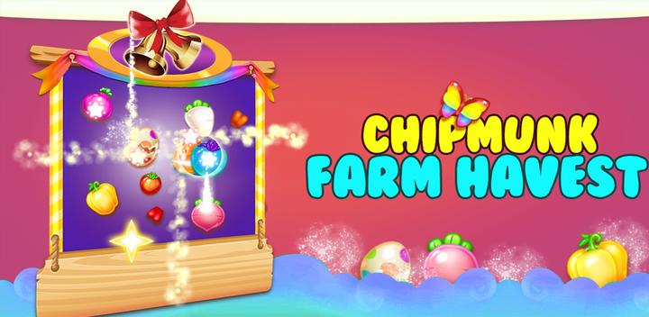Banner of Match 3 Game: Chipmunk Farm Harvest 6.1