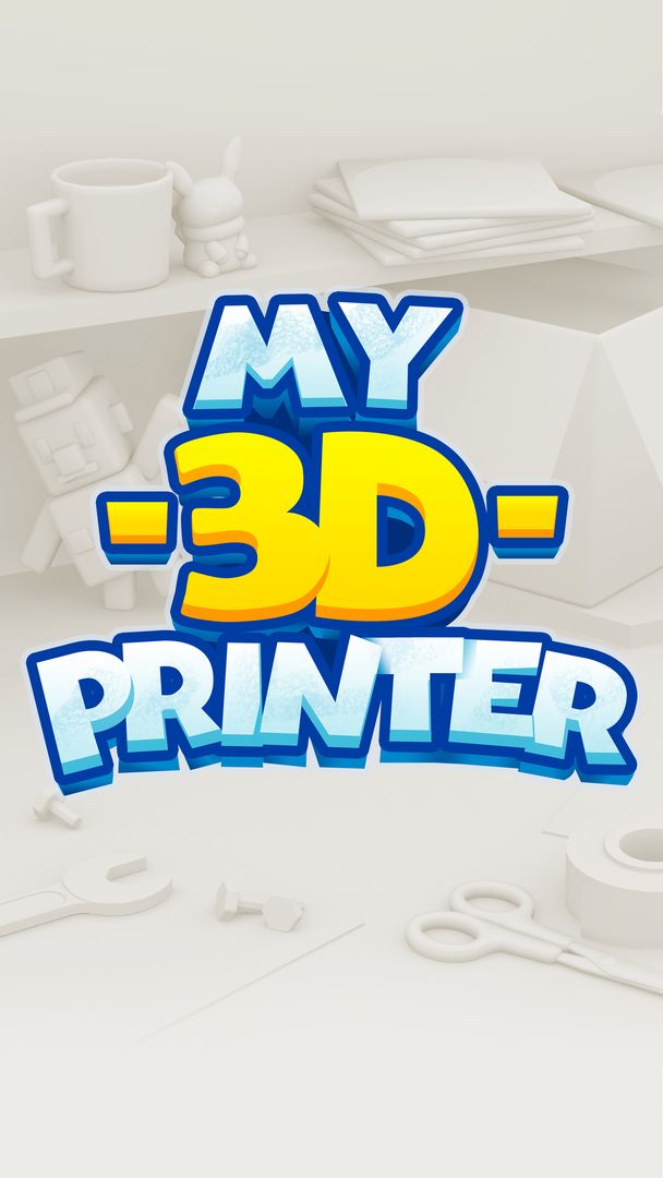 My 3D Printer - Start idle business in garage ภาพหน้าจอเกม
