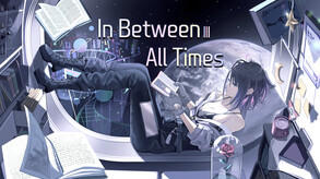 Screenshot of the video of In Between All Times