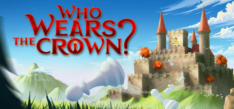Banner of Who Wears The Crown? 