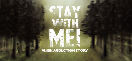 Banner of Stay with Me! Alien Abduction Story 