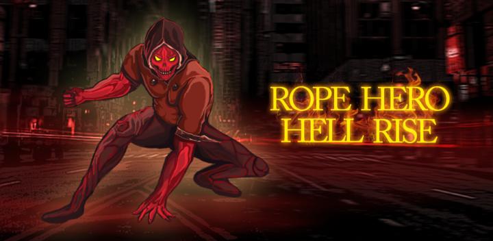 Banner of Rope Hero Hell Rise 1.0
