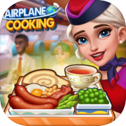 Airplane Cooking - Chef Game
