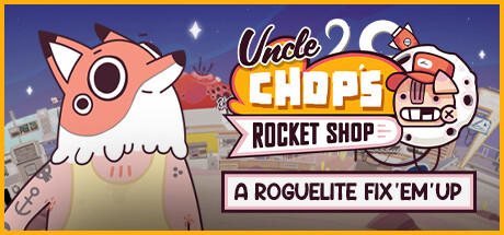 Banner of Uncle Chop's Rocket Shop 