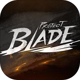 Project Blade - Ruriko ken's Posts - TapTap
