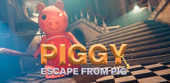 Banner of PIGGY - Escape from pig horror 1.0