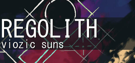 Banner of REGOLITH: VIOZIC SUNS 