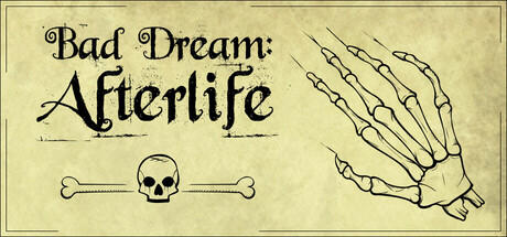 Banner of Bad Dream: Afterlife 