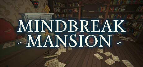 Banner of Mindbreak Mansion 