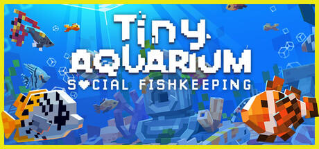 Banner of Tiny Aquarium: Social Fishkeeping 