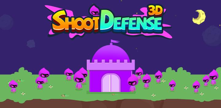 Banner of Shoot Defense 3D (2022) 1.7.9