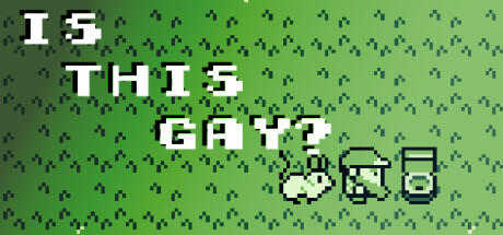 Banner of Is This Gay? 