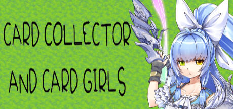 Banner of Card Collector And Card Girls 