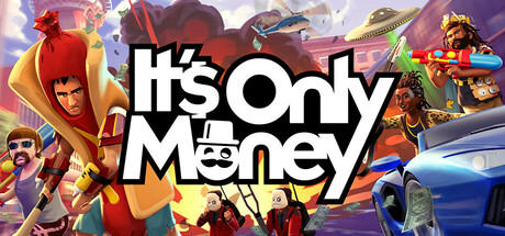 Banner of It's Only Money 