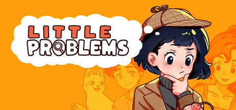 Banner of Little Problems: A Cozy Detective Game 