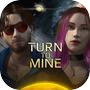 Turn to Mine