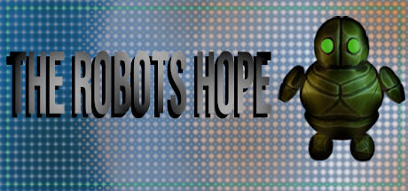 Banner of The Robots Hope 