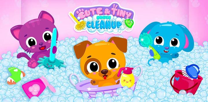 Banner of Cute & Tiny House Cleanup - Learn Daily Chores 1.0.30