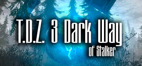 Banner of T.D.Z. 3 Dark Way of Stalker 