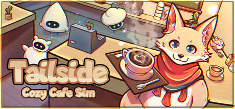 Banner of Tailside: Cozy Cafe Sim 