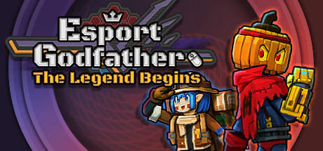 Banner of Esports Godfather: The Legend Begins 