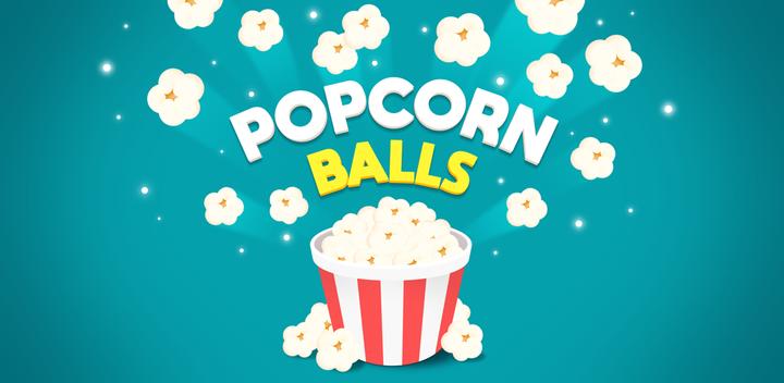 Banner of Popcorn Balls 1.0.20