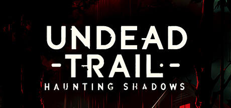 Banner of Undead Trail: Haunting Shadows 