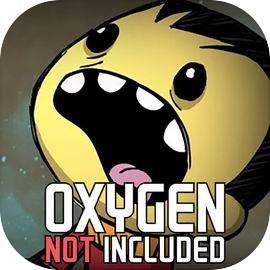 OXYGEN NOT INCLUDED