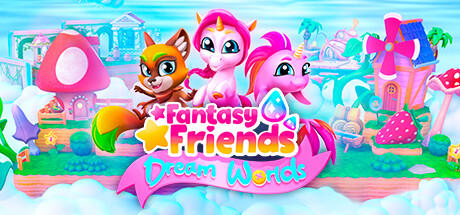 Banner of Fantasy Friends: Dream Worlds 