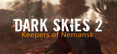 Banner of Dark Skies 2: Keepers of Nemansk 