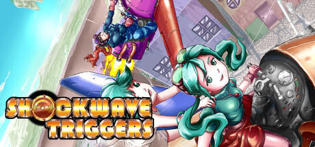 Banner of SHOCKWAVE TRIGGERS 