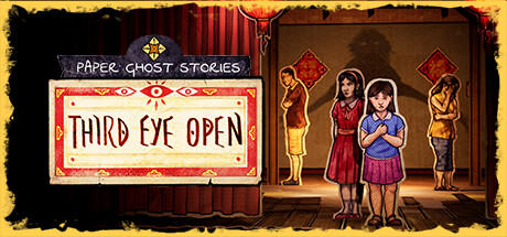 Banner of Paper Ghost Stories: Third Eye Open 