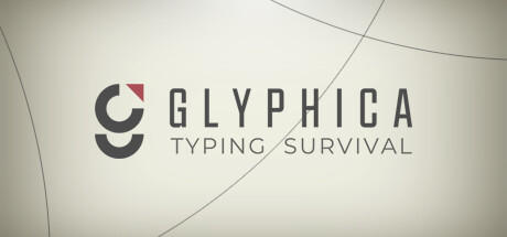 Banner of Glyphica: Typing Survival 