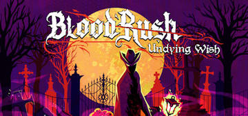 Banner of Bloodrush: Undying Wish 